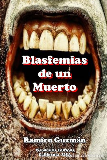 Livres: Blasfemias de un Muerto - Ramiro Guzm&Atilde;&iexcl;n