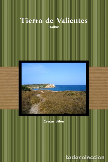 Libri: Tierra de Valientes - Yen?n Sil?n,Yen&aacute;n Sil&eacute;n