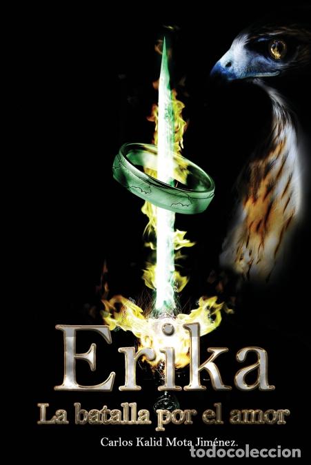 books: ERIKA La batalla por el amor - Mota Jimenez Carlos Kalid,Carlos Kalid Mota Jim&eacute;nez