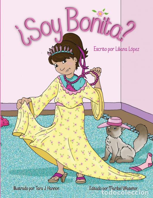 books: &iquest;Soy Bonita? - Tara JHannon,Liliana Lopez,Tara J. Hannon