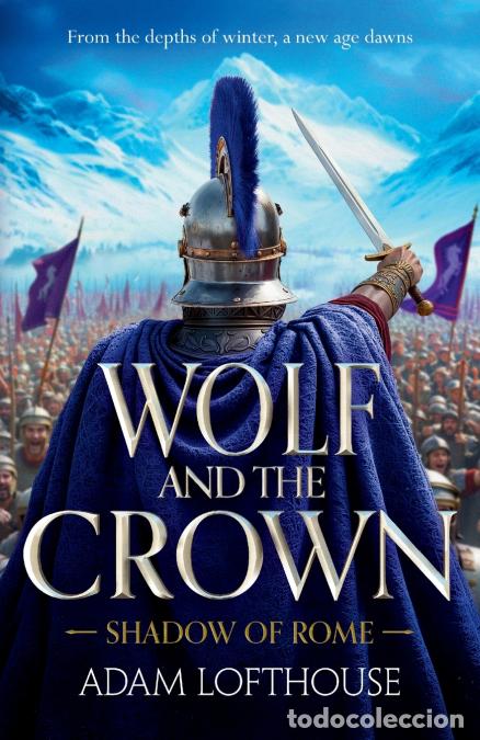 Livres: Wolf and the Crown - Adam Lofthouse