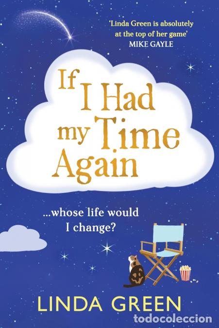 Livres: If I Had My Time Again - Linda Green