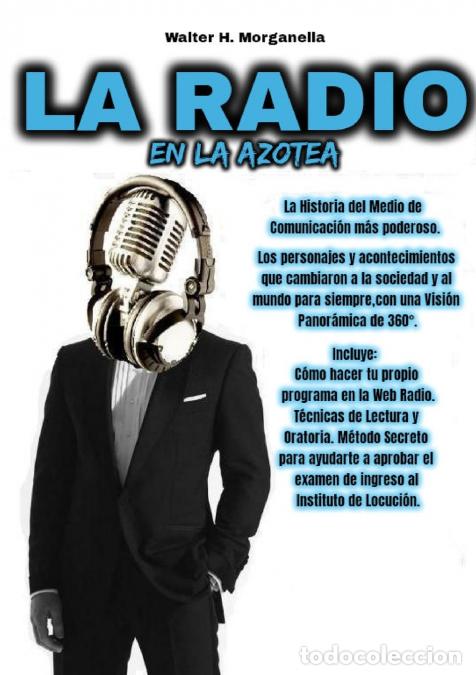 B&uuml;cher: LA RADIO EN LA AZOTEA - Walter HMorganella