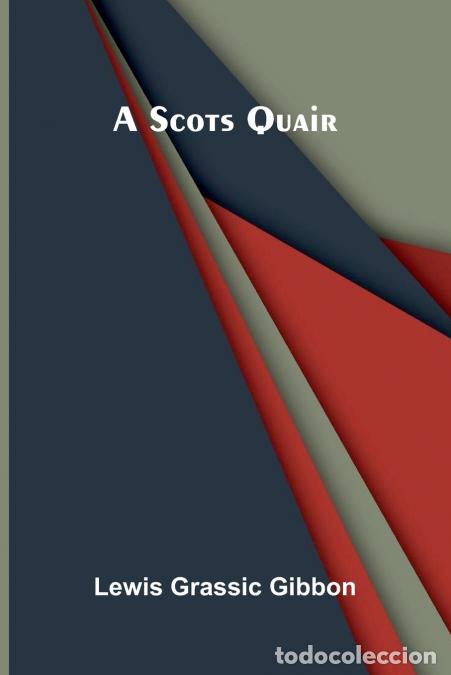 B&uuml;cher: A Scots Quair - Lewis Grassic Gibbon