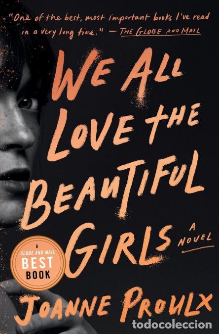 Libri: We All Love the Beautiful Girls - Joanne Proulx