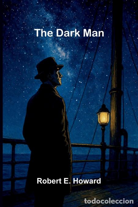 Livres: The Dark Man - Robert E. Howard