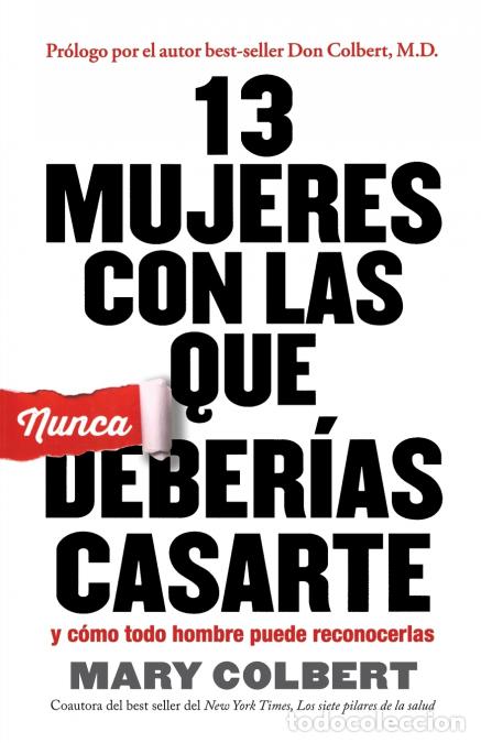 B&uuml;cher: 13 Mujeres con las que Nunca Deberias Casarte - y Como Todo Hombre Puede Reconocerlas - Mary Colbert