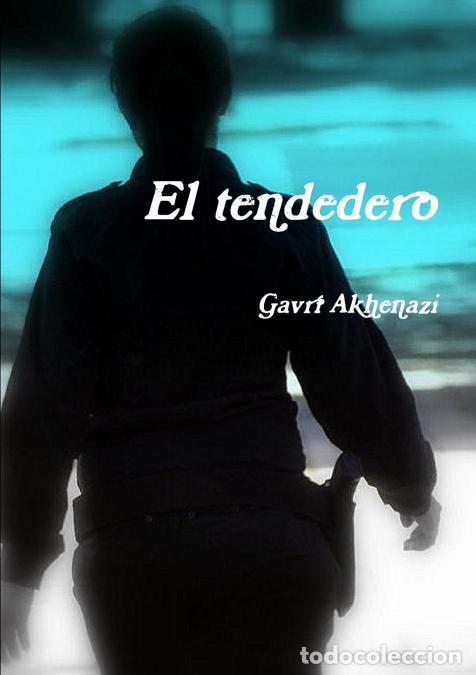 Livres: El Tendedero - Gavra Akhenazi