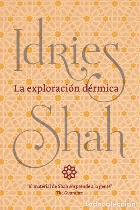 books: La exploraci&oacute;n d&eacute;rmica - Idries Shah