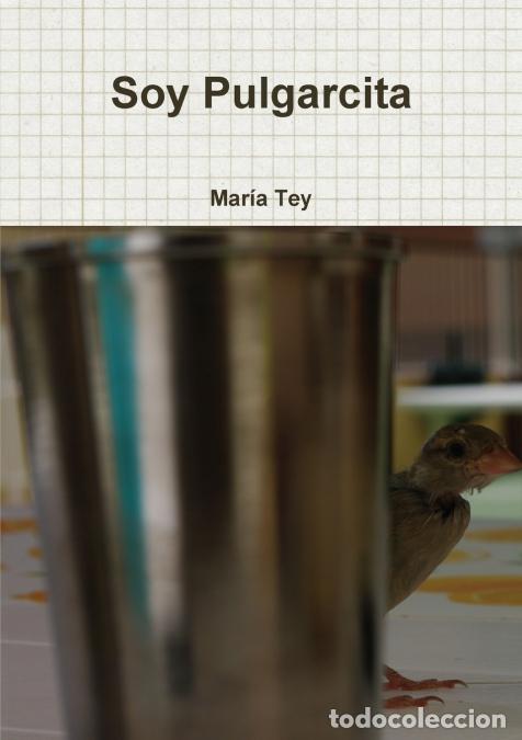 Libros: Soy Pulgarcita - Mar&iacute;a Tey