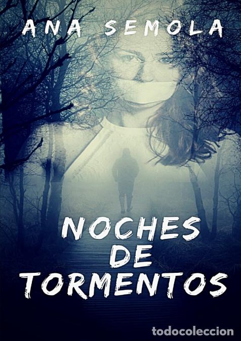 Libros: Noches De Tormentos - Ana Semola - Foto 1
