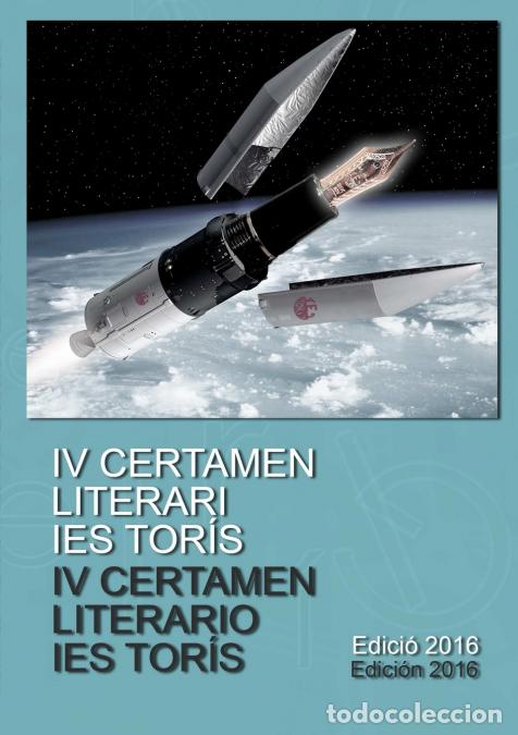 B&uuml;cher: IV Certamen literari IES Tor&iacute;s - Varios autores