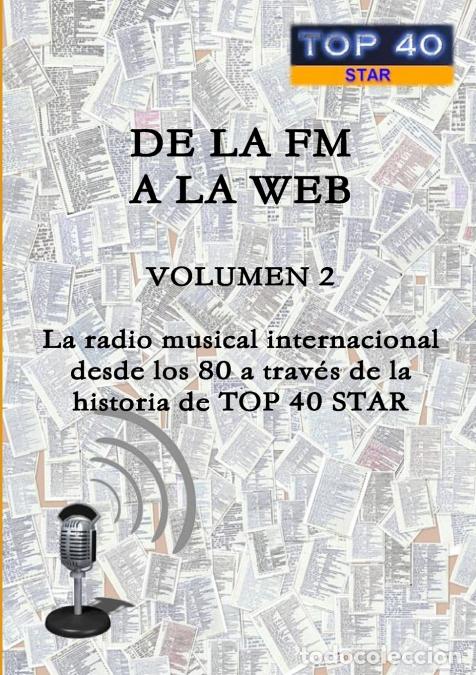 Libri: DE LA FM A LA WEB - VOLUMEN 2 - ALEXIS JES&Uacute;S GONZ&Aacute;LEZ &Aacute;LVAREZ