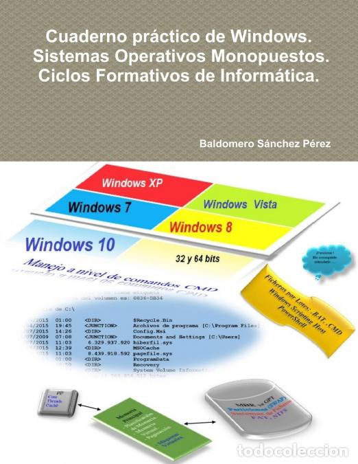 Libros: Cuaderno pr&aacute;ctico de Windows. Sistemas Operativos Monopuestos. Ciclos Formativos de Inform&aacute;tica. - B