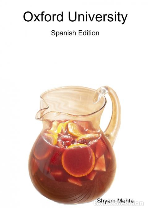 Libri: Oxford University - Spanish Edition - Shyam Mehta