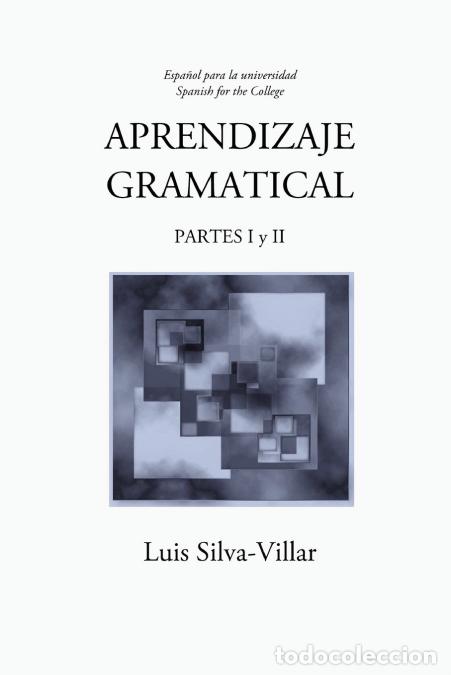 Livres: Aprendizaje Gramatical, Partes I y II - Luis Silva-Villar