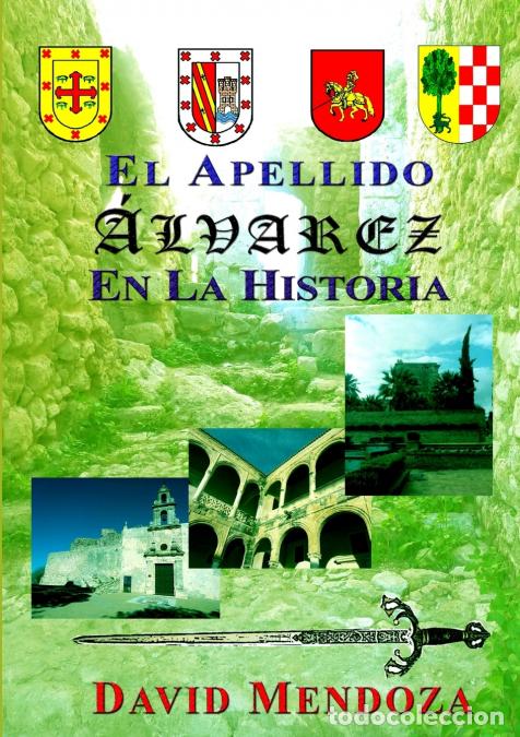 Livros: EL APELLIDO ALVAREZ EN LA HISTORIA - David Mendoza