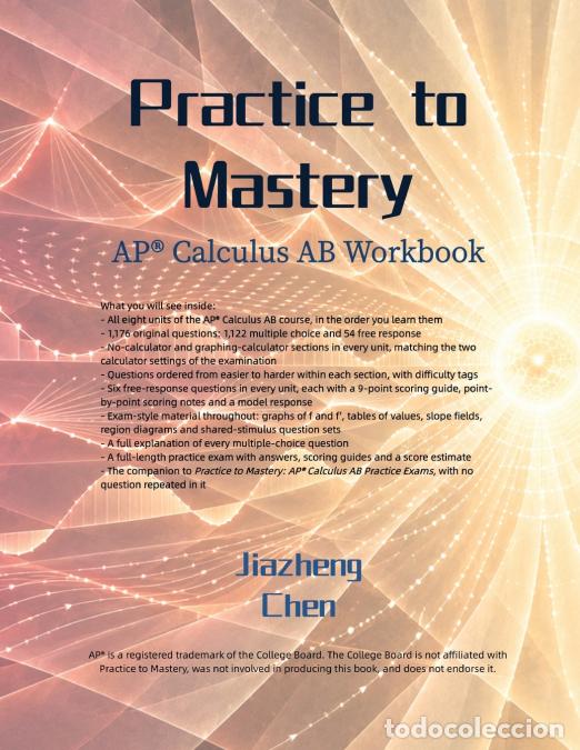 Libri: Practice to Mastery - AP Calculus AB Workbook - Jiazheng Chen