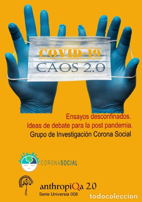 B&uuml;cher: COVID-19 Caos 2.0; Ensayos desconfinados. - Ideas de debate para la post pandemia. - Alfonso V&aacute;zquez