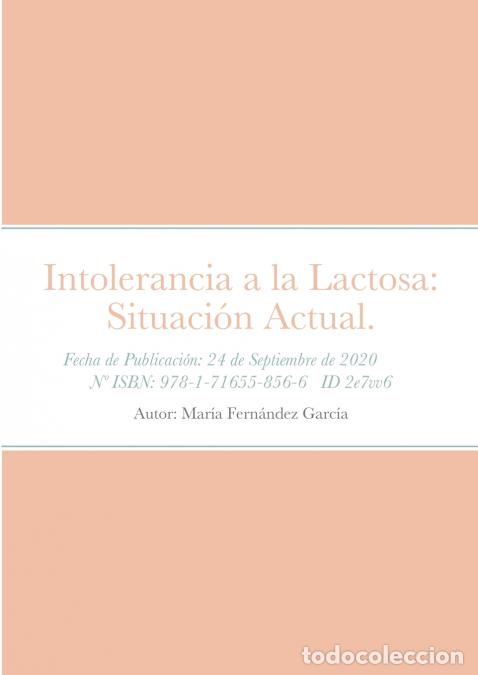 B&uuml;cher: Intolerancia a la Lactosa - Situaci&oacute;n Actual. - MARIA FERNANDEZ GARCIA