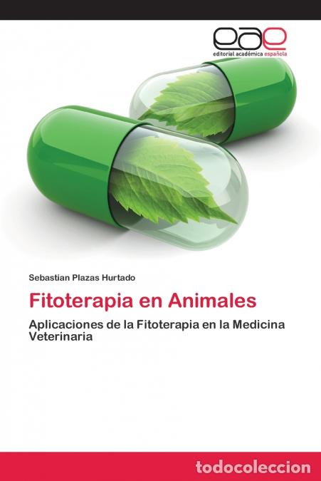 B&uuml;cher: Fitoterapia en Animales - Sebastian Plazas Hurtado