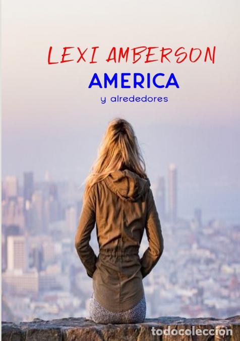 Livres: America y alrededores - Lexi Amberson