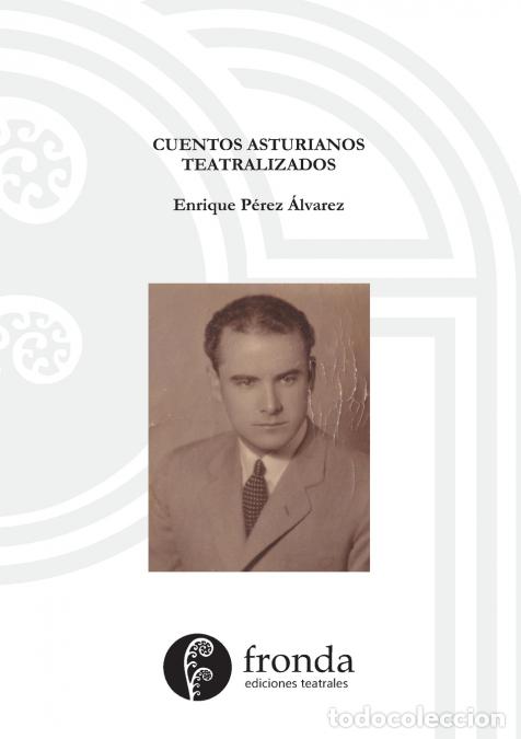 Libri: Cuentos asturianos teatralizados - Enrique P&eacute;rez &Aacute;lvarez