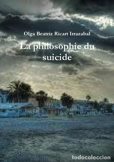 books: La philosophie du suicide - Olga Beatriz Ricart Irrazabal