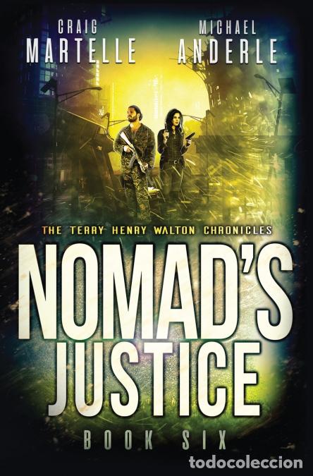 Livres: Nomad?s Justice - Michael Anderle,Craig Martelle