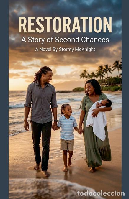 B&uuml;cher: Restoration A Story Of Second Chances - Stormy McKnight