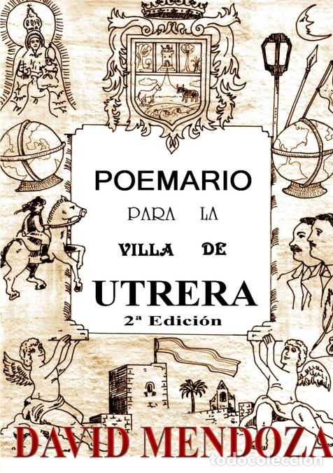 Libri: POEMARIO PARA LA VILLA DE UTRERA - David Mendoza
