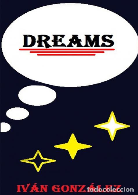 Libros: Dreams - Iv&aacute;n Gonz&aacute;lez - Foto 1