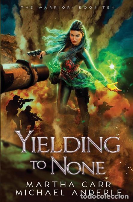 Libros: Yielding to None - Michael Anderle,Martha Carr - Foto 1