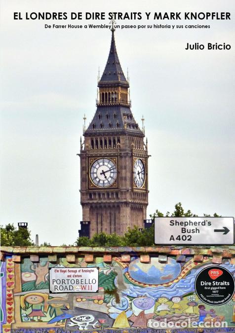 Libri: El Londres de Dire Straits y Mark Knopfler - Julio Bricio