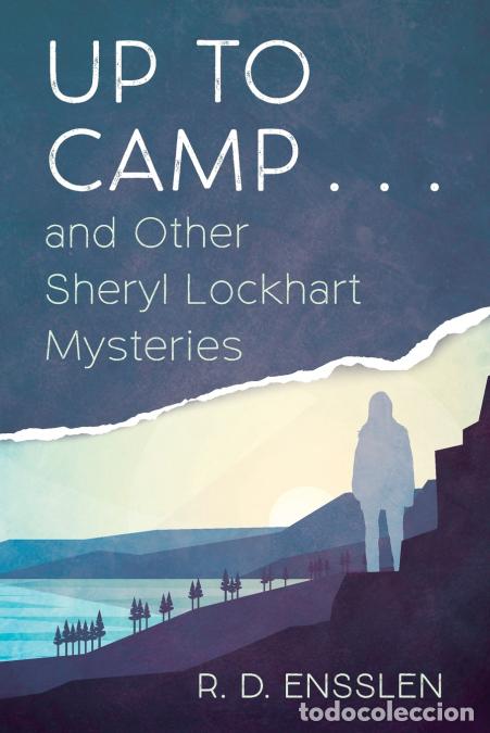 Libros: Up to Camp . . . and Other Sheryl Lockhart Mysteries - R. D. Ensslen