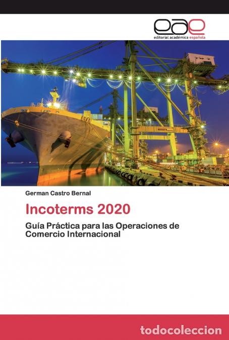 Libros: Incoterms 2020 - Germ&aacute;n Castro Bernal