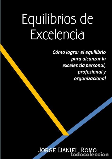 Livres: Equilibrios de Excelencia - Jorge Daniel Romo