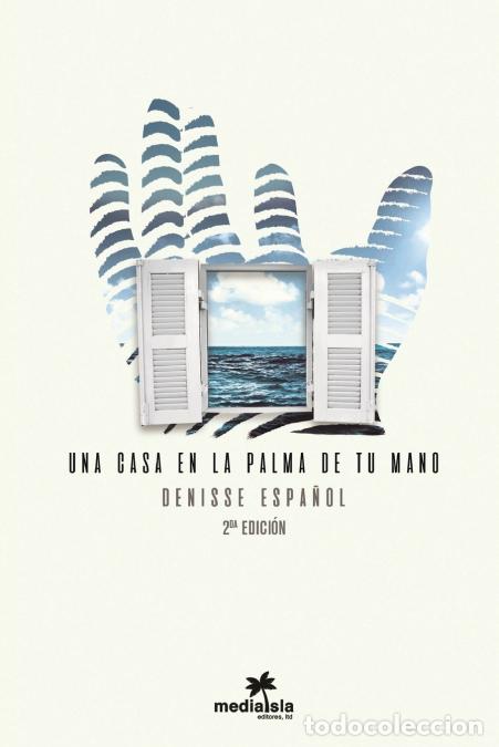 Livres: Una casa en la palma de tu mano - Denisse Espa&ntilde;ol
