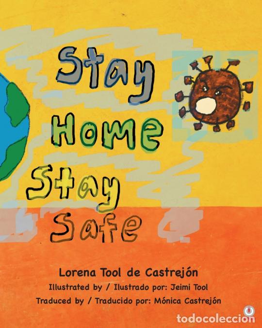 Libros: Stay Home, Stay Safe - Lorena Tool de Castrej&oacute;n - Foto 1