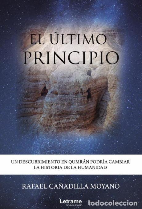 Livres: El &uacute;ltimo principio - Rafael Ca&ntilde;adilla Moyano