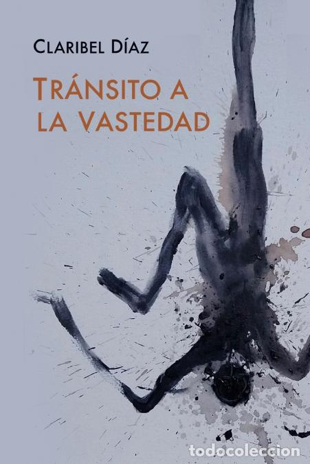 books: Tr&aacute;nsito a la vastedad - Claribel D&iacute;az