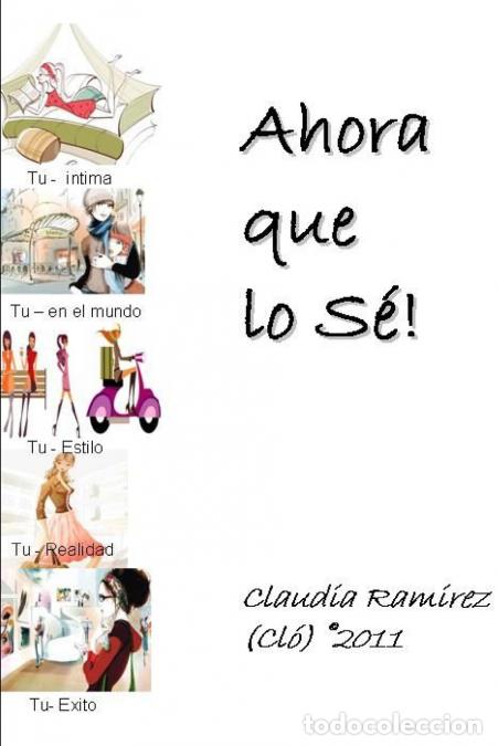Libri: Ahora Que Lo Se! - Claudia Ramirez (Clo)
