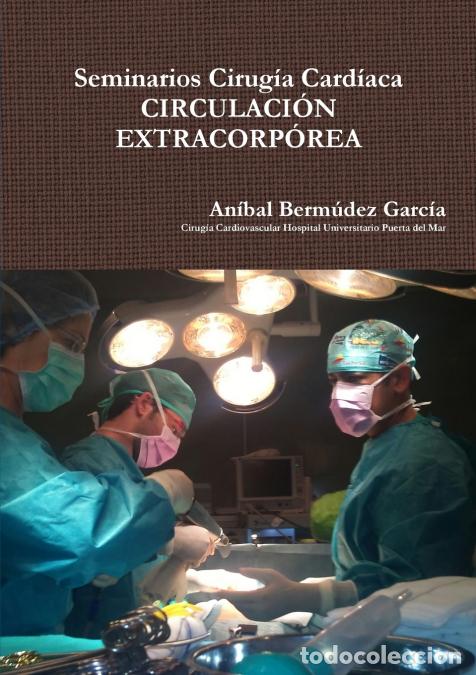 B&uuml;cher: Seminarios Cirug&iacute;a Cardiaca - Anibal Bermudez Garcia