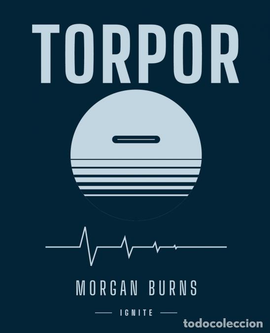 Livres: Torpor - Morgan Burns