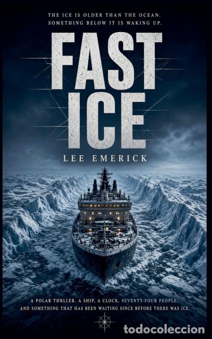 Libros: Fast Ice - Lee Emerick - Foto 1