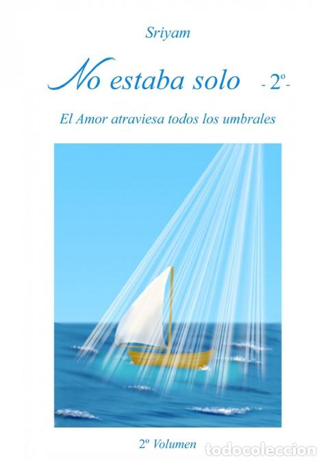 books: No estaba solo - 2&ordm; - - Sriyam