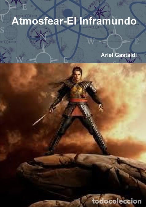 Libri: Atmosfear-El Inframundo - Ariel Gastaldi