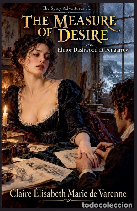 Livros: The Measure of Desire - Claire &Eacute;lisabeth Marie de Varenne
