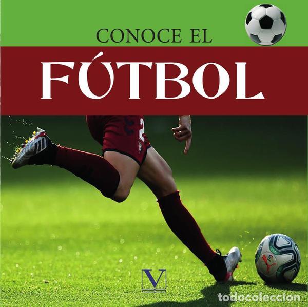 Libros: Conoce el f&uacute;tbol - Idalmys Hern&aacute;ndez - Foto 1