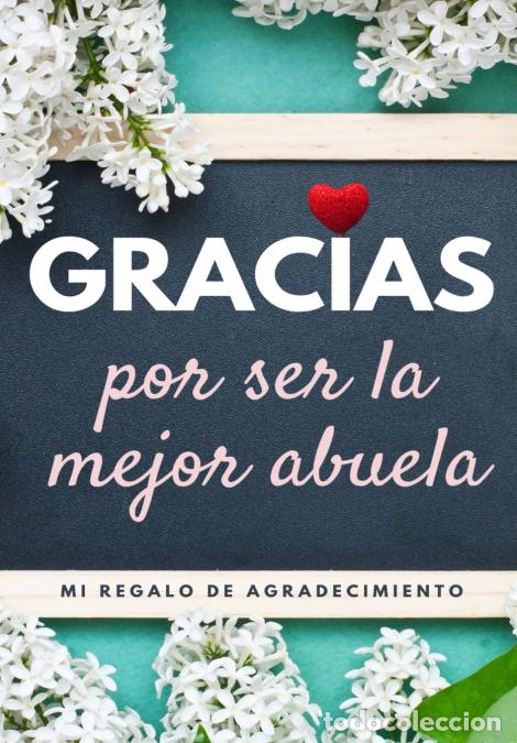 Livres: Gracias por ser la mejor abuela - Mi regalo de agradecimiento: Libro de Regalo a todo color - Preg